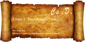 Cseri Dezdemóna névjegykártya